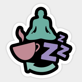 Coffee, Yoga, Sleep, Repeat - 3 Sticker